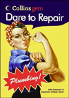 Dare to Repair Plumbing (Collins Gem)