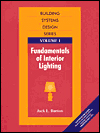 Fundamentals of Interior Lighting, Volume I
