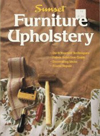 Furniture Upholstery (A Sunset book)