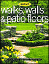 How to Build Walks, Walls & Patio Floors