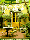 Complete Patio Book (Southern Living)