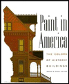 Paint in America: The Colors of Historic Buildings