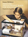 Miniature Needlepoint Rugs for Dollhouses : Charted for Easy Use