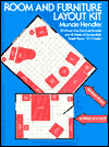 Room and Furniture Layout Kit (From Stencils and Notepaper to Flowers and Napkin Folding)