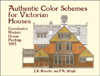 Authentic Color Schemes for Victorian Houses : Comstock's Modern House Painting, 1883