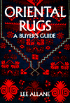 Oriental Rugs : A Buyer's Guide