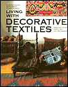 Living With Decorative Textiles: Tribal Art from Africa, Asia and the Americas