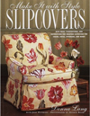 Make it with Style: Slipcovers (Make It with Style)