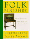 Folk Finishes: What They Are and How to Create Them 