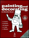 Painting and Decorating: An Information Manual 