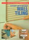 Click here for larger photo of Step-By-Step Wall Tiling (Do-It-Yourself Decorating) 