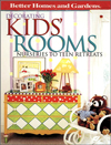 Decorating Kids' Rooms : Nurseries to Teen Retreats (Better Homes & Gardens