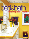 Click here for larger photo of Bed & Bath: Decorating Ideas & Projects (Better Homes and Gardens)