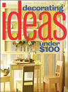 Decorating Ideas Under $100 (Better Homes & Gardens