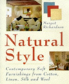 Natural Style with Natural Fabrics: Contemporary Soft Furnishings from Cotton, Linen, Silk and Wool