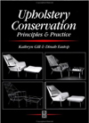 Upholstery Conservation: Principles and Practice (Butterworth - Heinemann Series in Conservation and