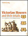 Victorian Houses and their Details
