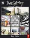 Daylighting, First Edition : Natural Light in Architecture