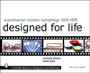 Scandinavian Modern Furnishing, 1930-1970: Designed for Life