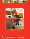 Kitchen Design: A Visual Library (Schiffer Design Book)
