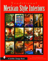 Click here for larger photo of Traditional Mexican Style Interiors (Schiffer Design Book) 