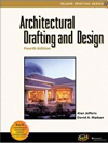 Architectural Drafting and Design, 4E (Delmar Drafting Series)