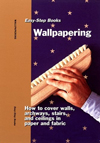Wallpapering: Easy-Step Books