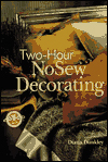 Two-Hour NoSew Decorating