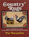 Country Rugs : How to Design and Hook Traditional Wool Rugs and Hangings