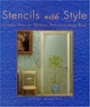 Stencils with Style : Creative Ideas for Applying Patterns to Every Room