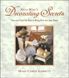 Nell Hill's Decorating Secrets: Easy and Inspiring Ways to Bring Style into Your Home