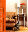 Animal House Style : Designing a Home to Share With Your Pets