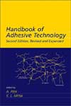 Handbook of Adhesive Technology