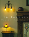 Jed Johnson : Opulent Restraint