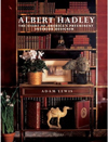Albert Hadley : The Story of America's Preeminent Interior Designer