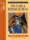 Click here for larger photo of The Care and Repair of Rugs (Allen Photographic Guides)