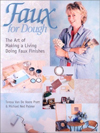 Faux for Dough: The Art of Making a Living Doing Faux Finishes
