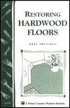 Restoring Hardwood Floors (Storey Publishing Bulletin)