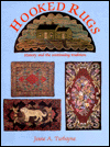 Hooked Rugs : History and the Continuing Tradition