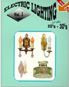 Electric Lighting of the 20's & S0's (Electric Lighting of the 20's & 30's)