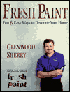 Click here for larger photo of Fresh Paint: Fun & Easy Ways to Decorate Your Home 
