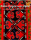 From Desert and Oasis: Arts of the People of Central Asia