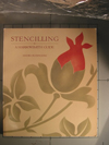 Stencilling: A Harrowsmith Guide