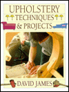 Upholstery Techniques & Projects