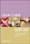 Curtain & Fabric Selector: How to Pick the Right Fabric and Designs for Your Curtains and Blinds