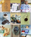 Simple Home Solutions : Good Things with Martha Stewart Living
