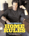 Home Rules : Transform the Place You Live into a Place You'll Love