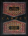 The Carpet : Origins, Art and History