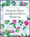 Decorating Furniture: Stencil, Paint and Block Print Projects