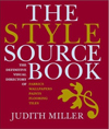 The Style Sourcebook: The Definitive Illustrated Directory of Fabrics Wallpapers Paints Flooring Til